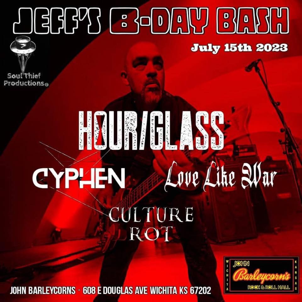 Love Like War w Hour/Glass, Cyphen (NE), and Culture Rot, John