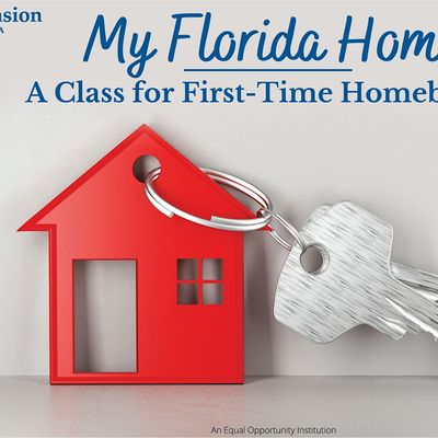 My Florida Home: A Class for First-Time Homebuyers - Three Location Options
