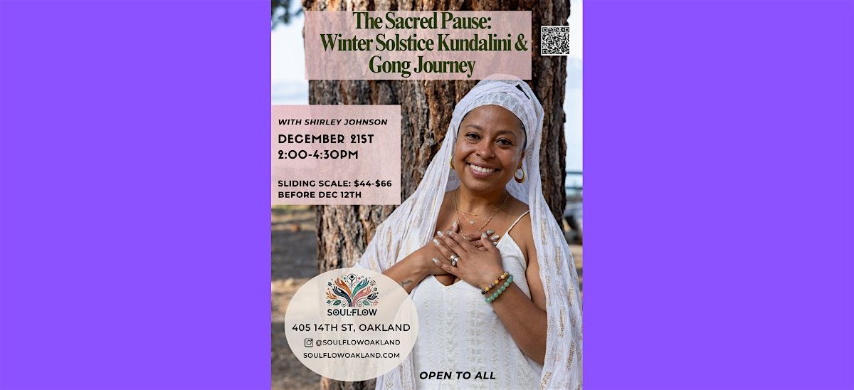 The Sacred Pause: A Winter Solstice Kundalini & Gong Journey, 21 December | AllEvents