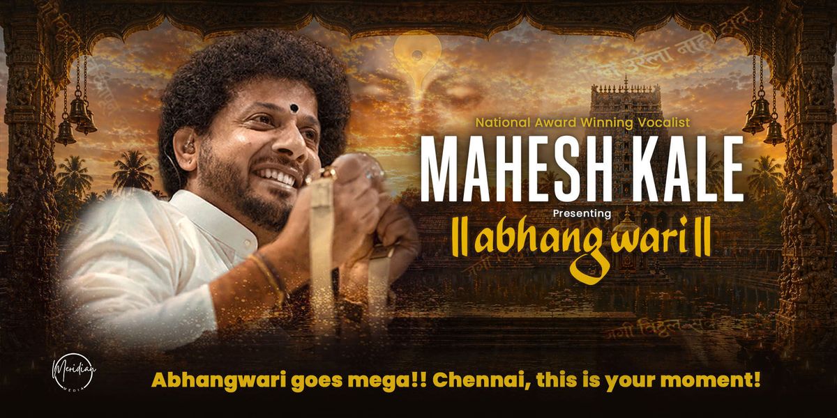 Abhangwari by Mahesh Kale - Chennai