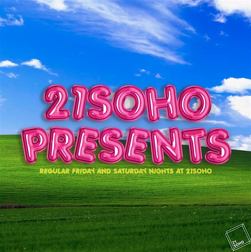 21Soho Presents…Friday Night Comedy! (4PM) | Event in London | AllEvents