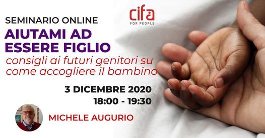 Seminario Aiutami Ad Essere Figlio 3 December Online Events
