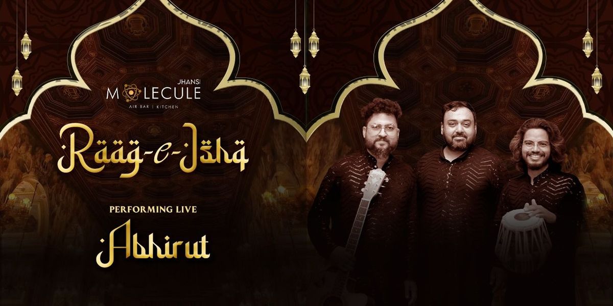 Raag-e-Ishq ft.Abhirut, 21 June | Event in Jhansi | AllEvents