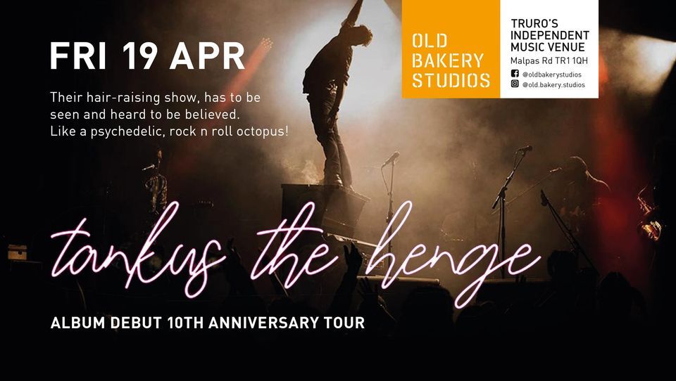 Tankus The Henge Debut Album 10th Anniversary Tour. Tickets on Sale