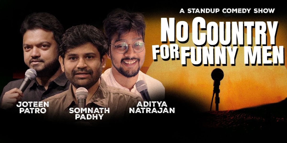 No Country For Funny Men - Standup Comedy Live