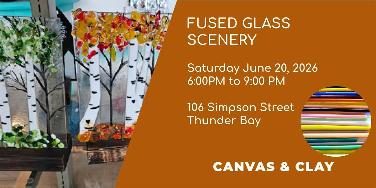 Fused Glass Scenery
