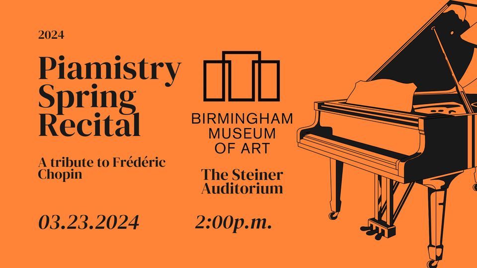 Piamistry Spring Recital, Birmingham Museum of Art, March 23 2024