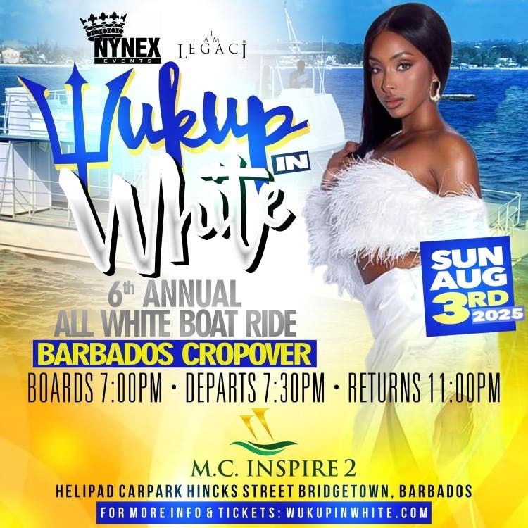 WUK UP IN WHITE: 7th Annual All White Boat Ride – Crop Over 2025, 3 August | Event in Bridgetown | AllEvents