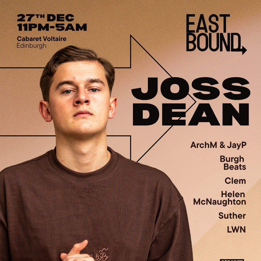 EASTBOUND: Joss Dean, 27 December | Event in Edinburgh | AllEvents