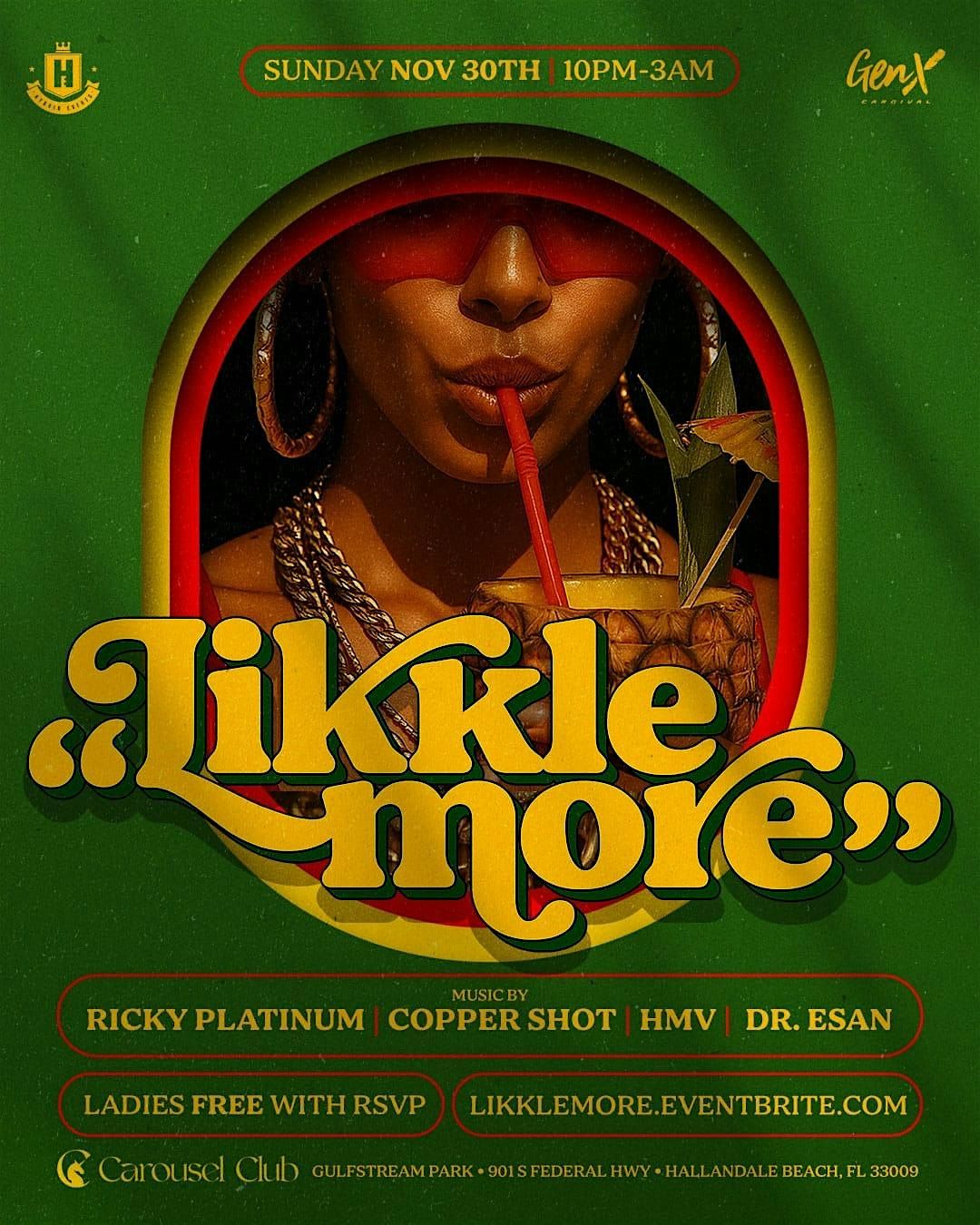THANKSGIVING WEEKEND SUNDAY : LIKKLE MORE @ CAROUSEL GULFSTREAM PARK, 30 November | Event in Hallandale Beach
