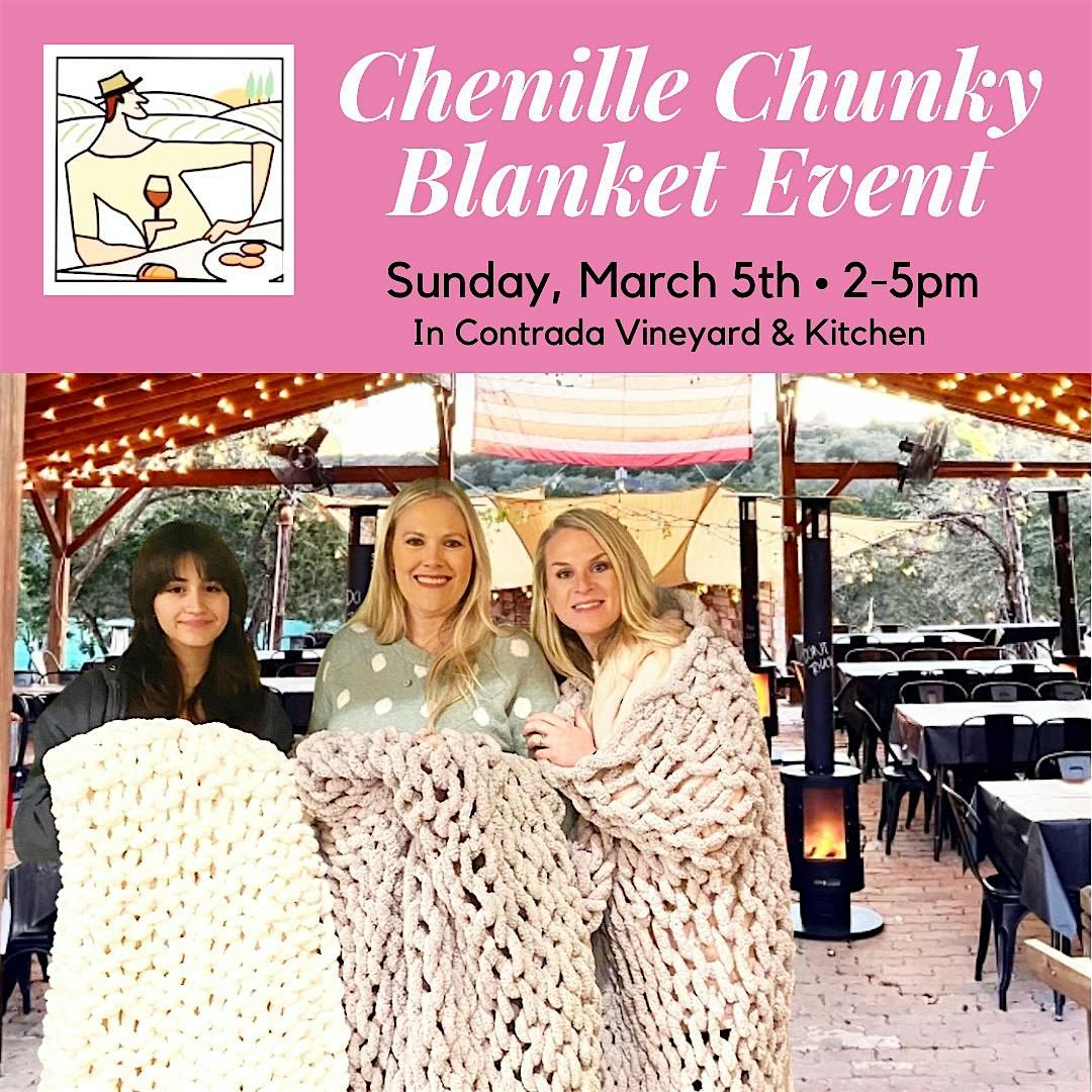 1/18 Chunky Blanket Making Event at In Contrada Vineyard, 18 January | Event in San Antonio | AllEvents