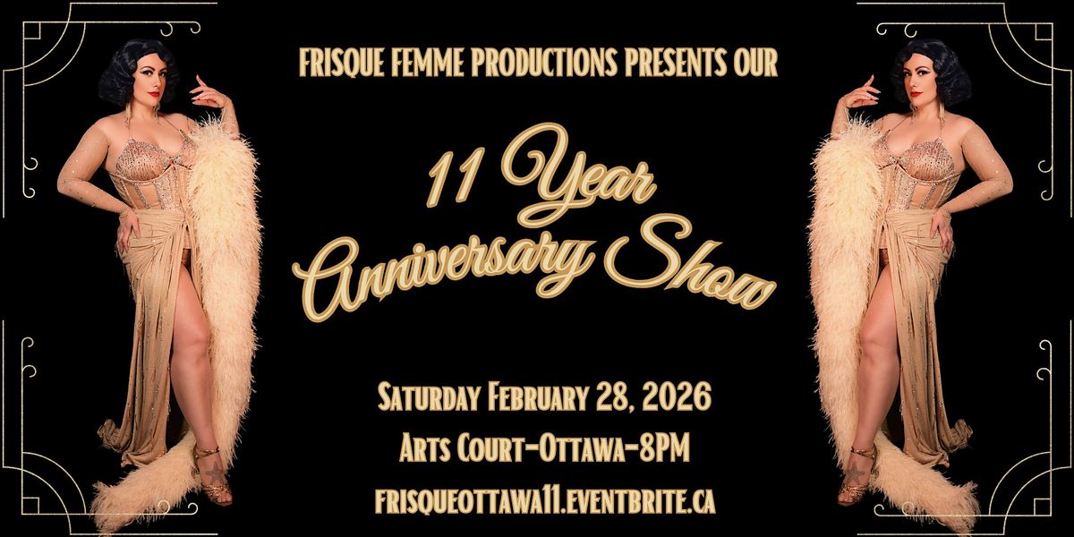 Frisque Femme Productions 11 Year Anniversary Show, 28 February | Event in Ottawa | AllEvents