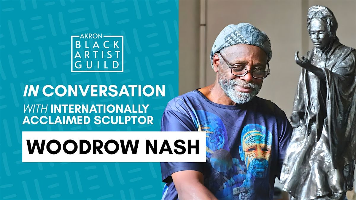 In Conversation with Internationally Acclaimed Sculptor Woodrow Nash, 11 December | Event in Akron | AllEvents