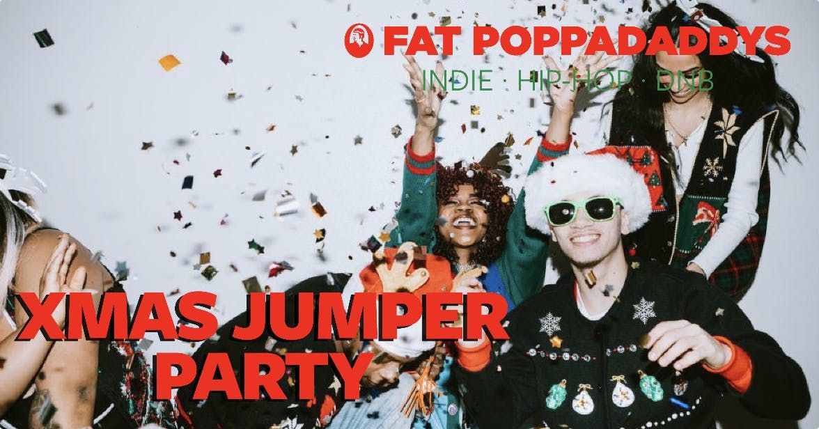 Fat Poppadaddys @ CHALK | CHRISTMAS JUMPER PARTY, 1 December | Event in Brighton | AllEvents