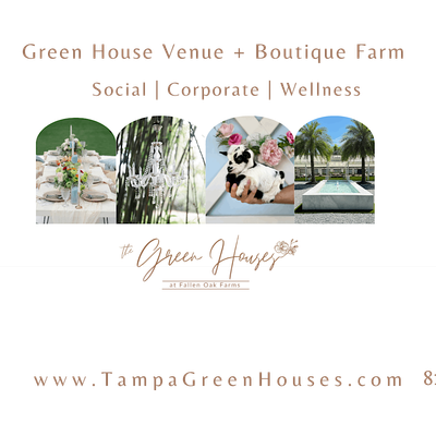 The Green Houses at Fallen Oak Farms