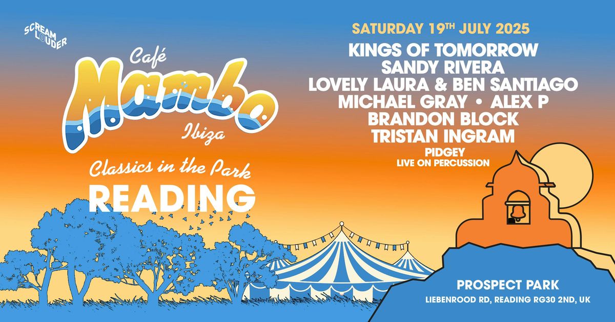 Cafe Mambo Ibiza Classics In The Park Festival, 19 July | Event in Reading | AllEvents