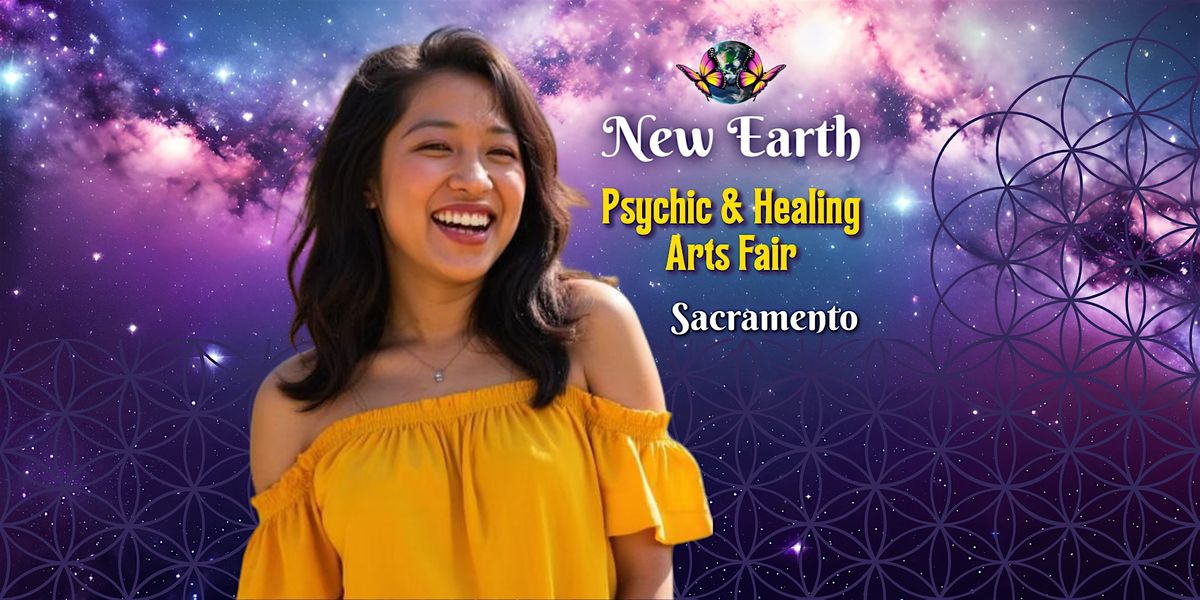 Sacramento New Earth Metaphysical Event, Sat-Sun, Aug 1-2, 2026 ...