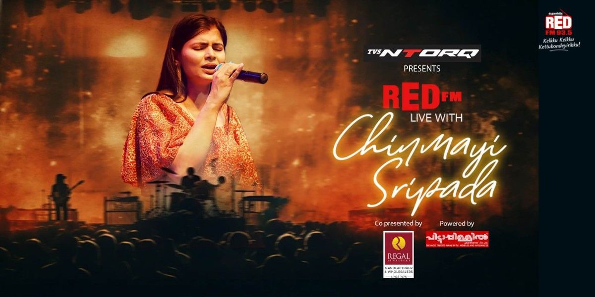 RED FM LIVE WITH CHINMAYI SRIPADA, 13 September | Event in Kochi | AllEvents