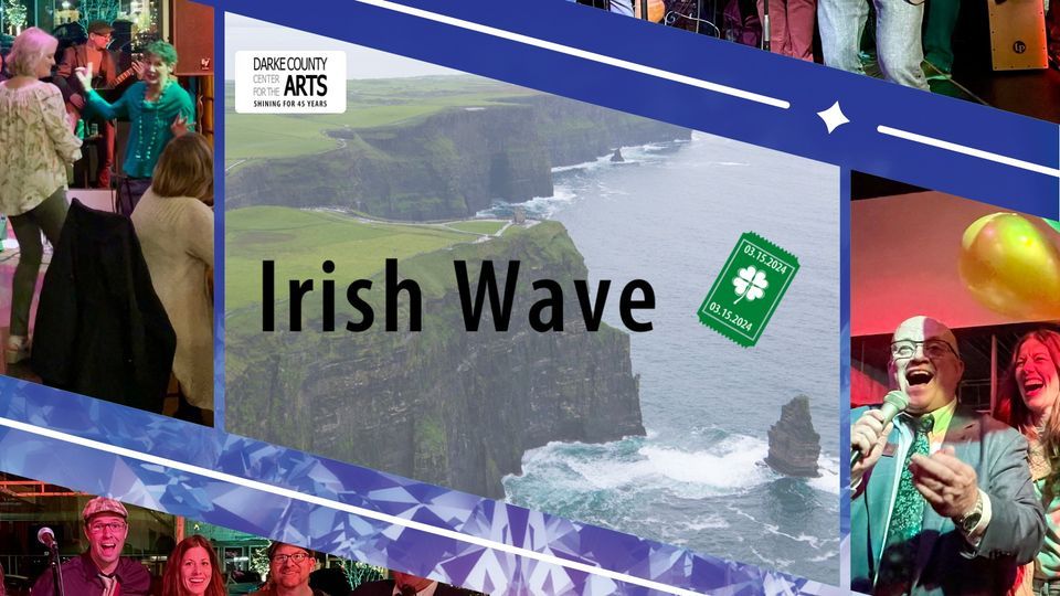 Irish Wave, Montage Cafe, Greenville, 15 March 2024 | AllEvents.in