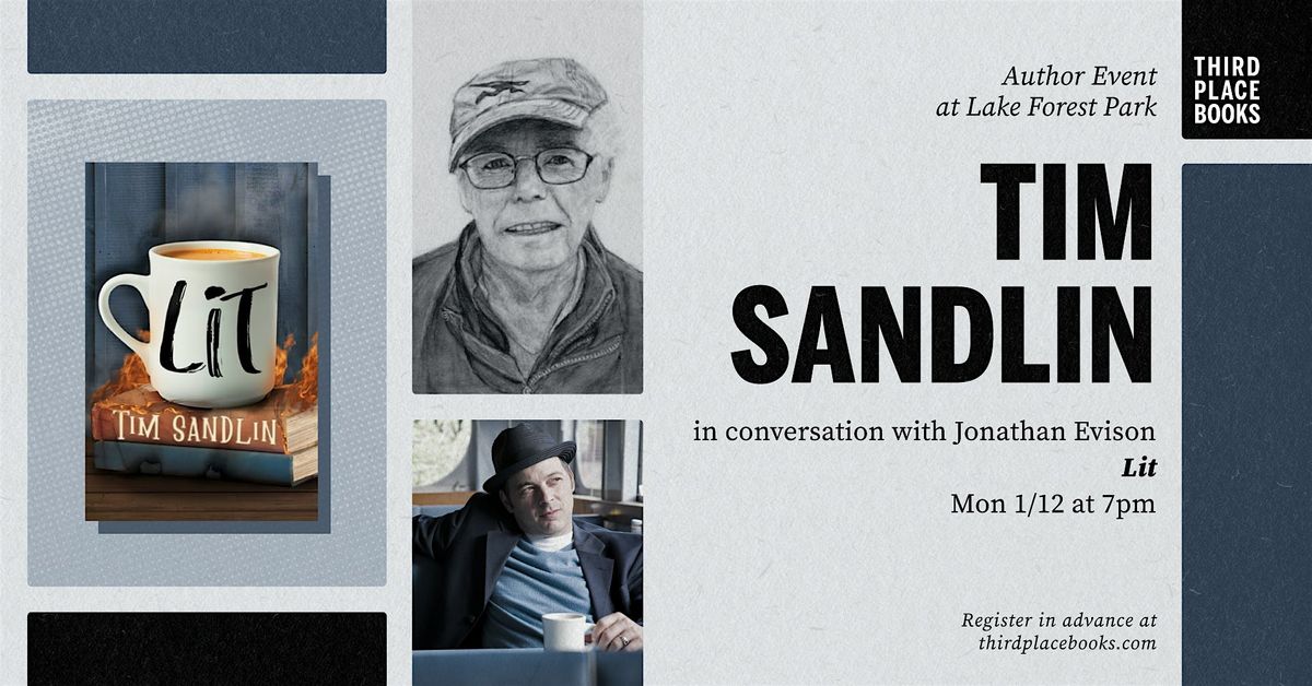Tim Sandlin with Jonathan Evison — 'Lit', 12 January | Event in Lake Forest Park | AllEvents