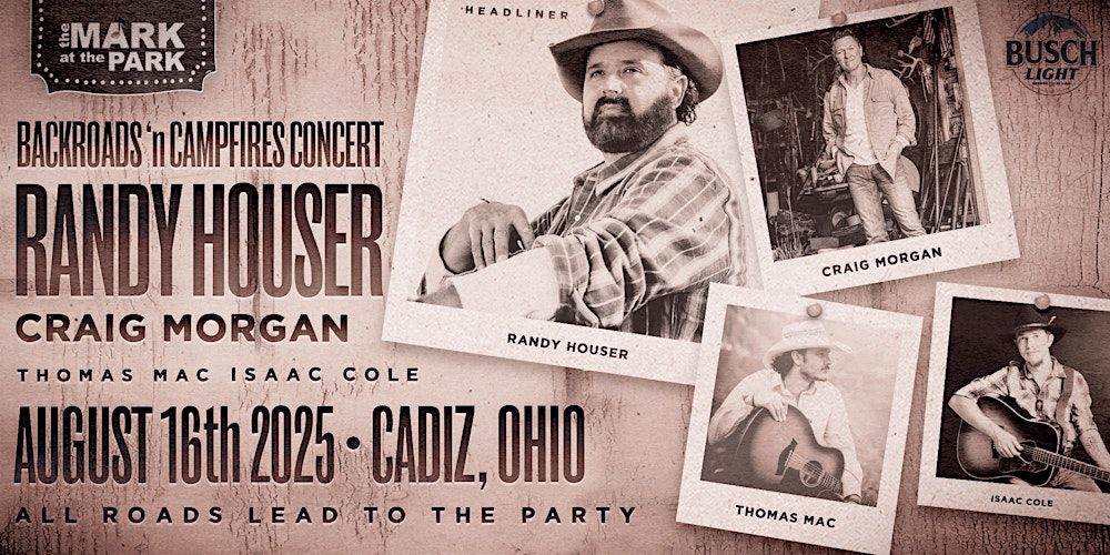 Backroads N' Campfires: Headliner Randy Houser in Cadiz, 16 August | Event in Cadiz | AllEvents
