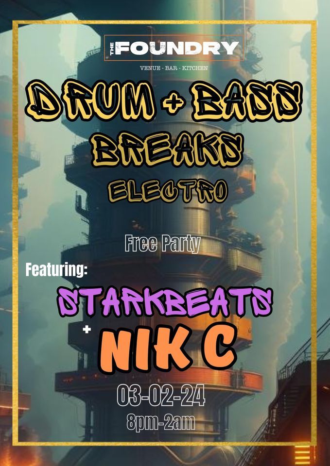 Drum & Bass Club Night, The Foundry, Brecon, February 3 to February 4