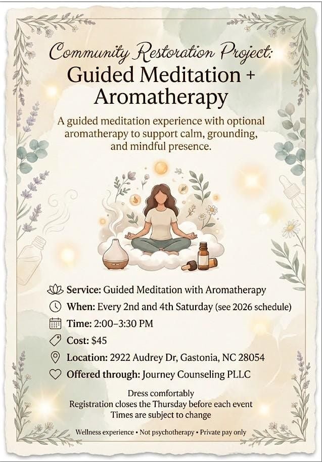 Community Restoration Project: Guided Meditation with Aromatherapy