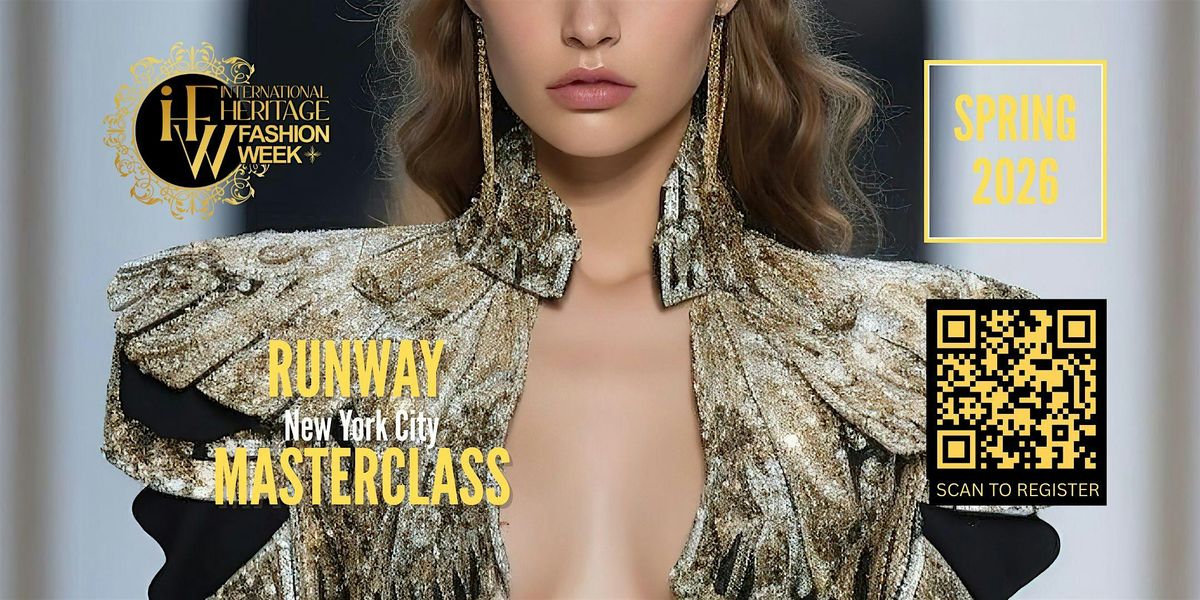 IHFW Runway Masterclass Spring 2026, 1 March | Event in New York | AllEvents