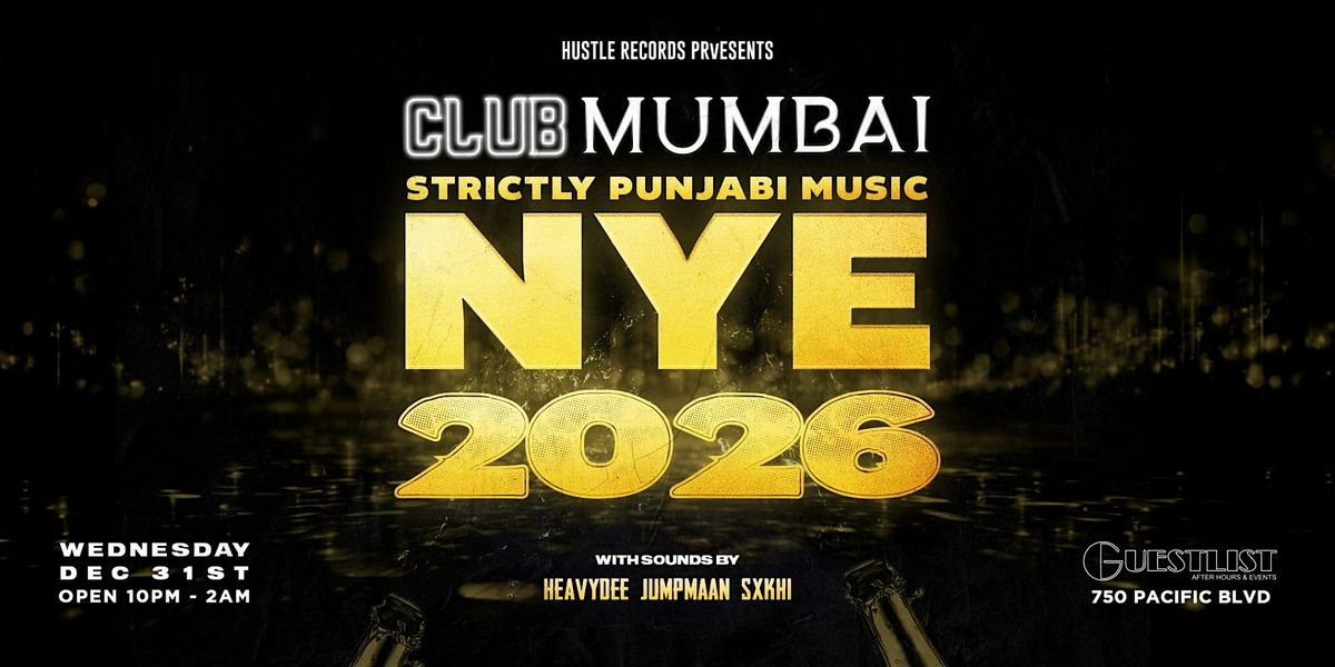 Club Mumbai: NYE 2026 (Strictly Punjabi Music), 31 December | Event in Vancouver | AllEvents