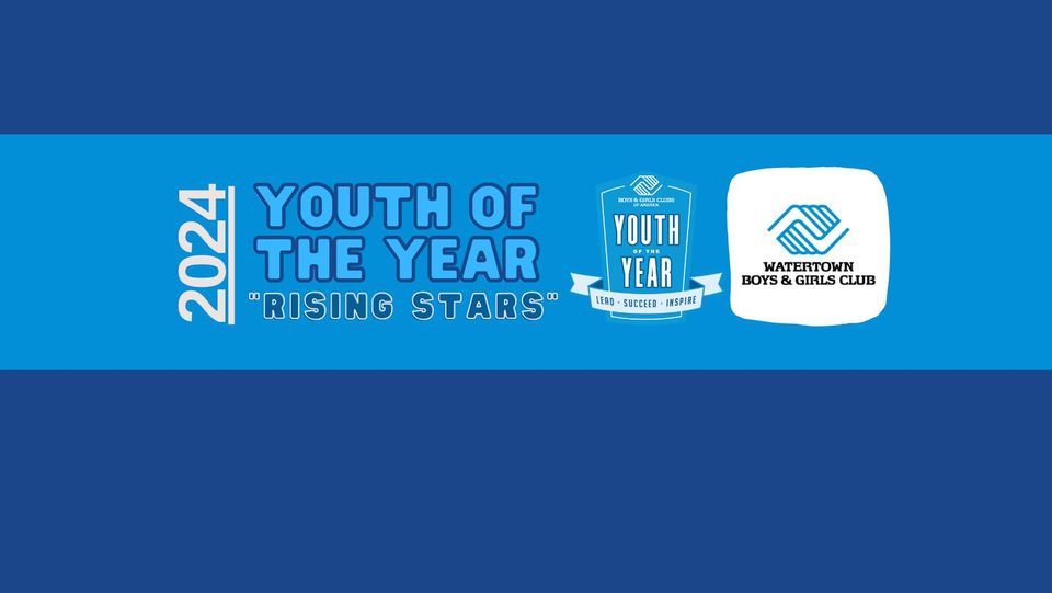 2024 WBGC "Rising Stars" Youth of the Year Celebration, Watertown Boys ...