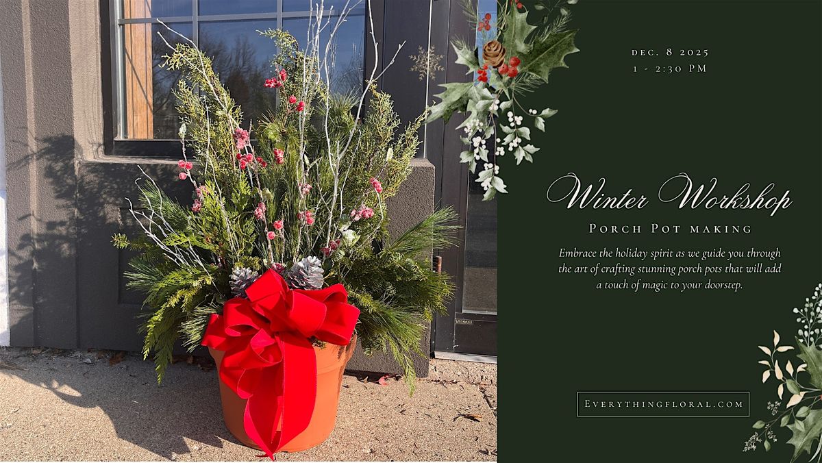 Build you own Holiday Porch Pot (Premium), 1 January | Event in South Barrington | AllEvents