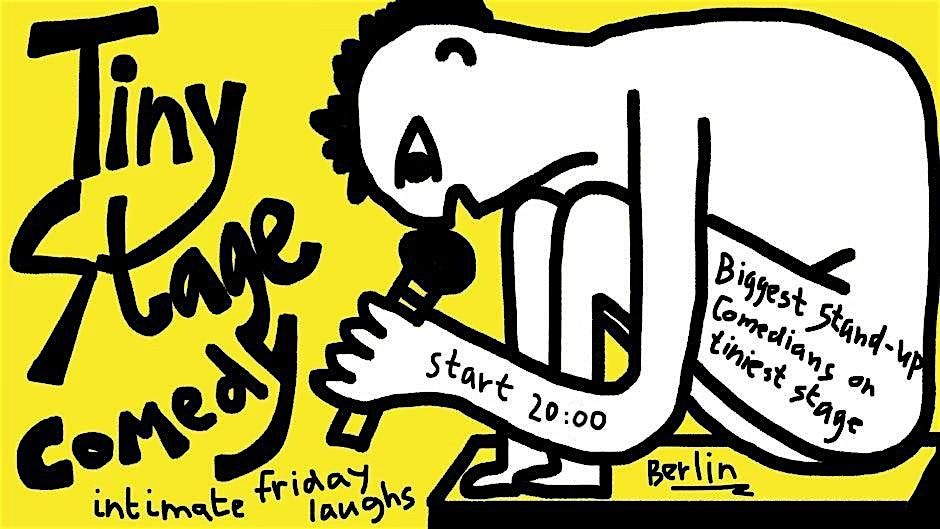 Tiny Stage Comedy - Friday Stand-up Comedy Show in English | Event in Berlin | AllEvents