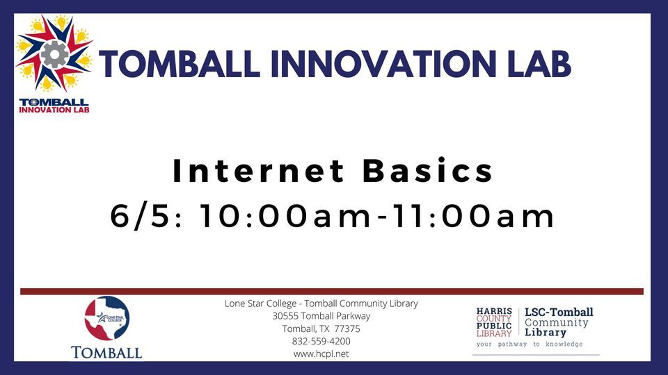 Internet Basics, Lone Star College - Tomball Community Library, June 5 2023  | AllEvents.in