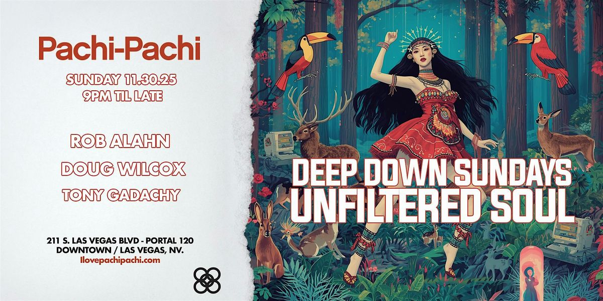 RSVP DEEP DOWN SUNDAYS at Pachi-Pachi, 30 November | Event in Las Vegas | AllEvents