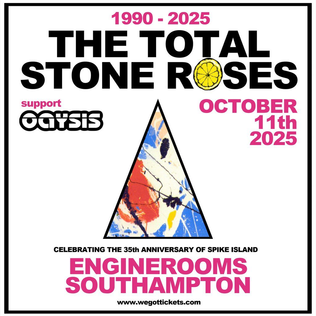 The Total Stone Roses & Oaysis Live, 11 October | Event in Southampton | AllEvents