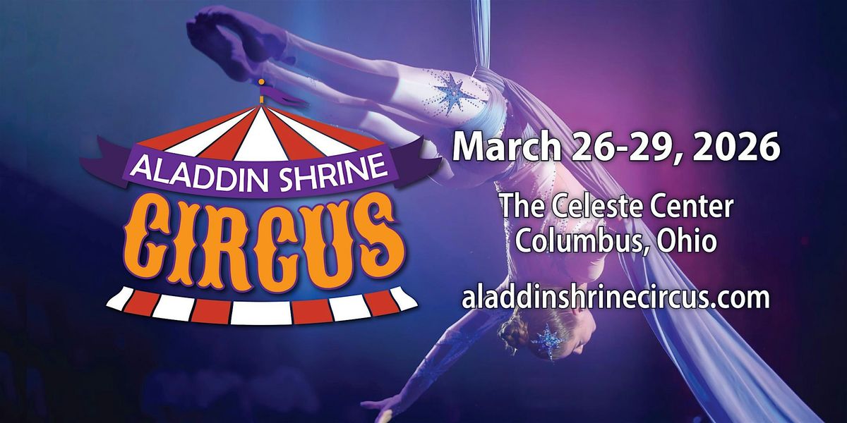 Aladdin Shrine Circus, Sunday, March 29th, 5:00pm, 29 March | Event in Columbus | AllEvents