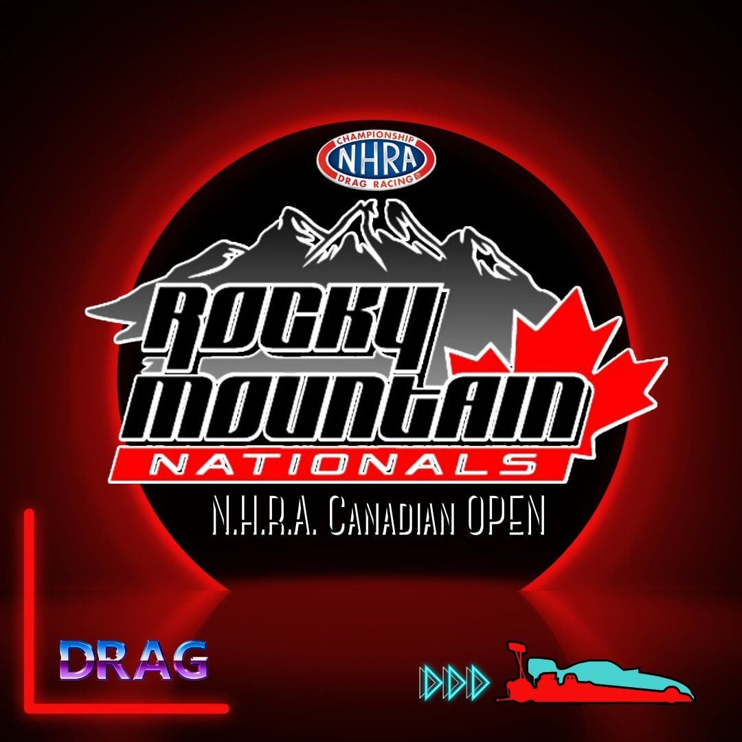 NHRA Canadian Open - Rocky Mountain Nationals, RAD Torque Raceway ...