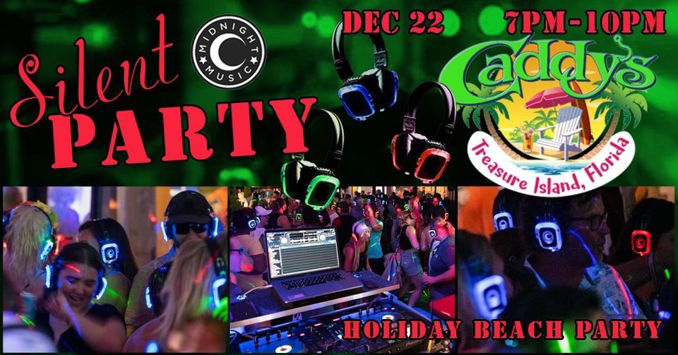 Holiday Beach Silent Party, Caddy's Treasure Island, December 22 2023