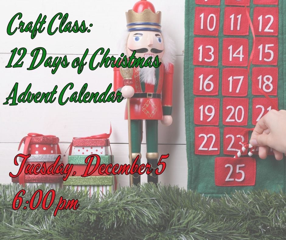Craft Class 12 Days of Christmas Advent Calendar, 31 State Route 95 W