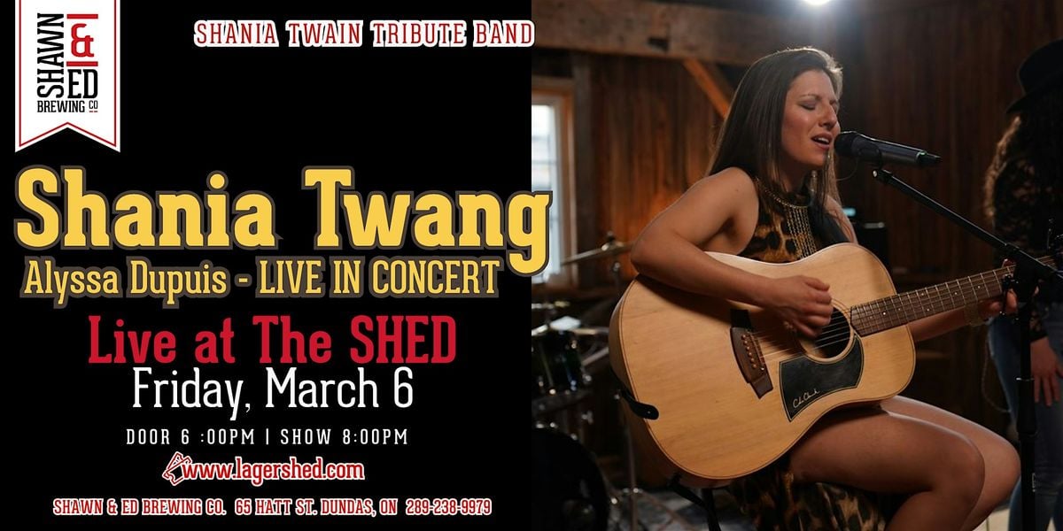 SHANIA TWANG Tribute Concert at The SHED, 6 March | Event in Hamilton | AllEvents