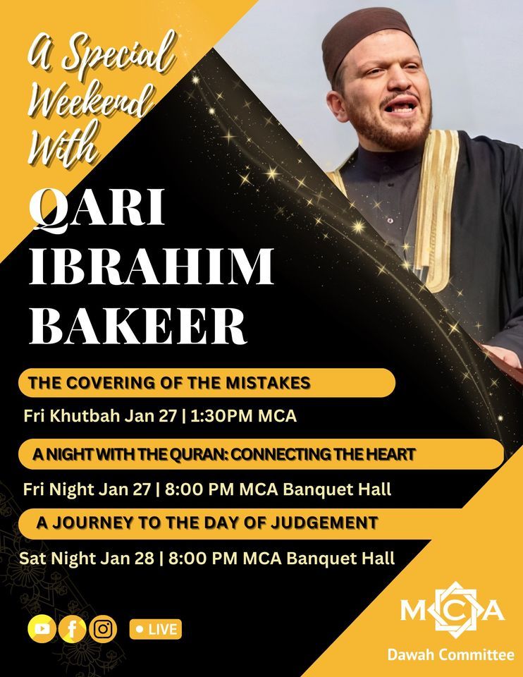 A special weekend with Qari Ibrahim Bakeer, MCA Masjid..Santa Clara