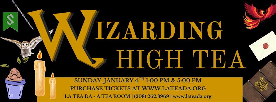 Wizarding World High Tea, 4 January | Event in Post Falls | AllEvents