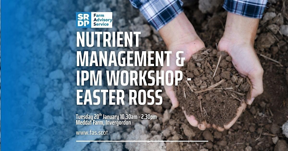 Nutrient Management & IPM Workshop - Easter Ross, 20 January | Event in Invergordon | AllEvents