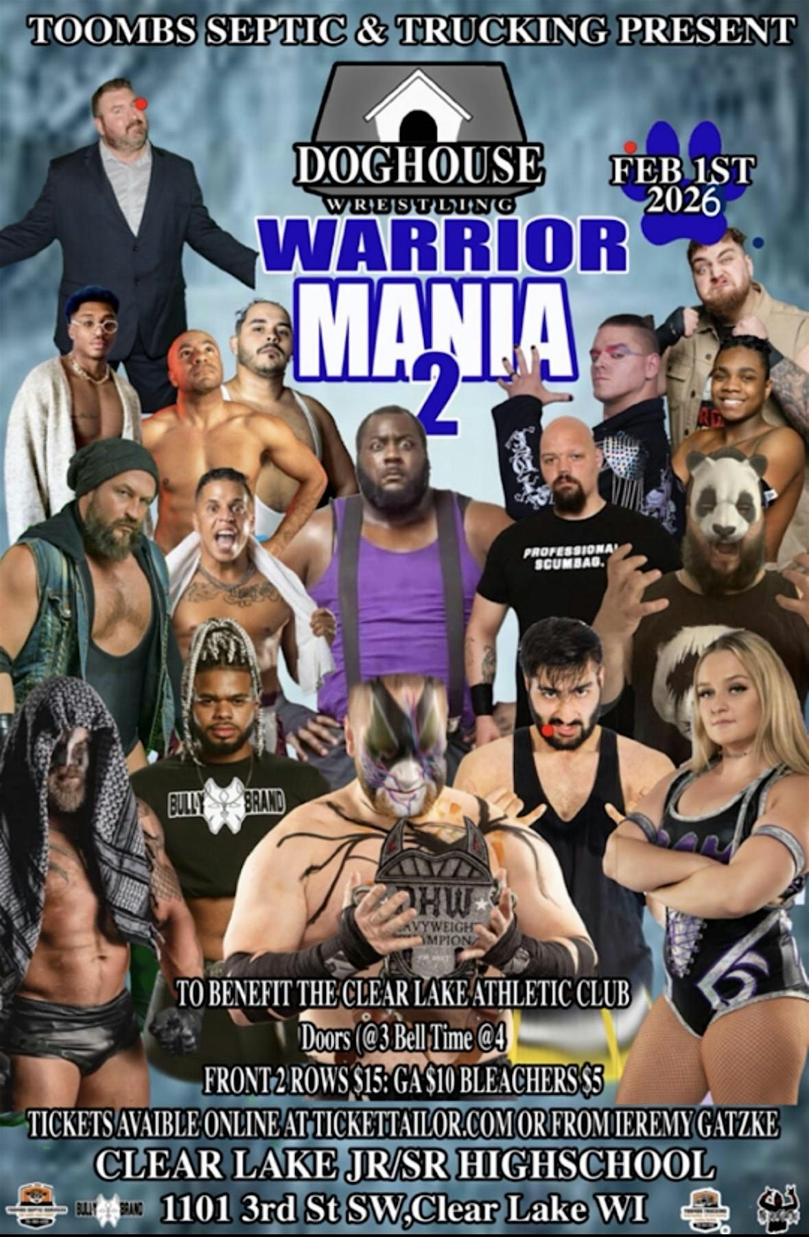 Toombs Septic and Trucking present DOGHOUSE Wrestling Warrior Mania 2