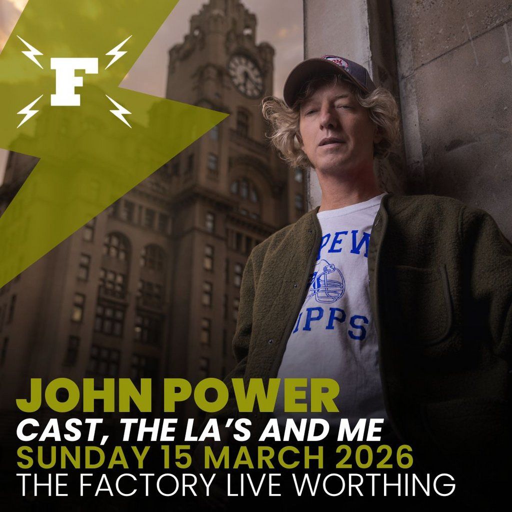 John Power (Cast, The La's, and Me), 15 March | Event in Worthing | AllEvents