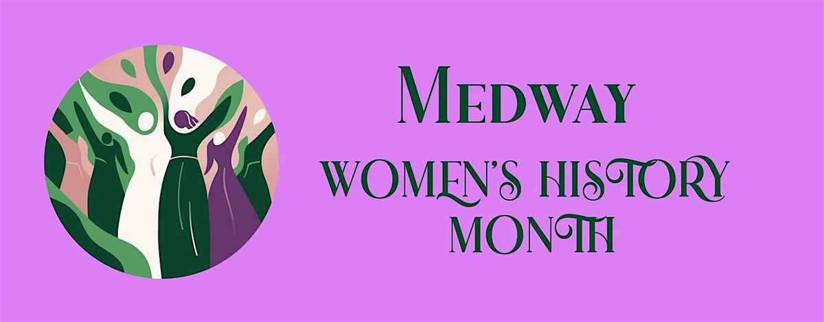 Medway Womens History Month 2026 Launch