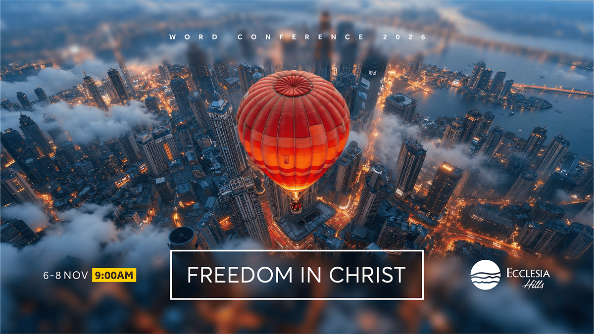 Word Conference: Freedom in Christ, The Hall, Lagos, 6 November to 8 ...