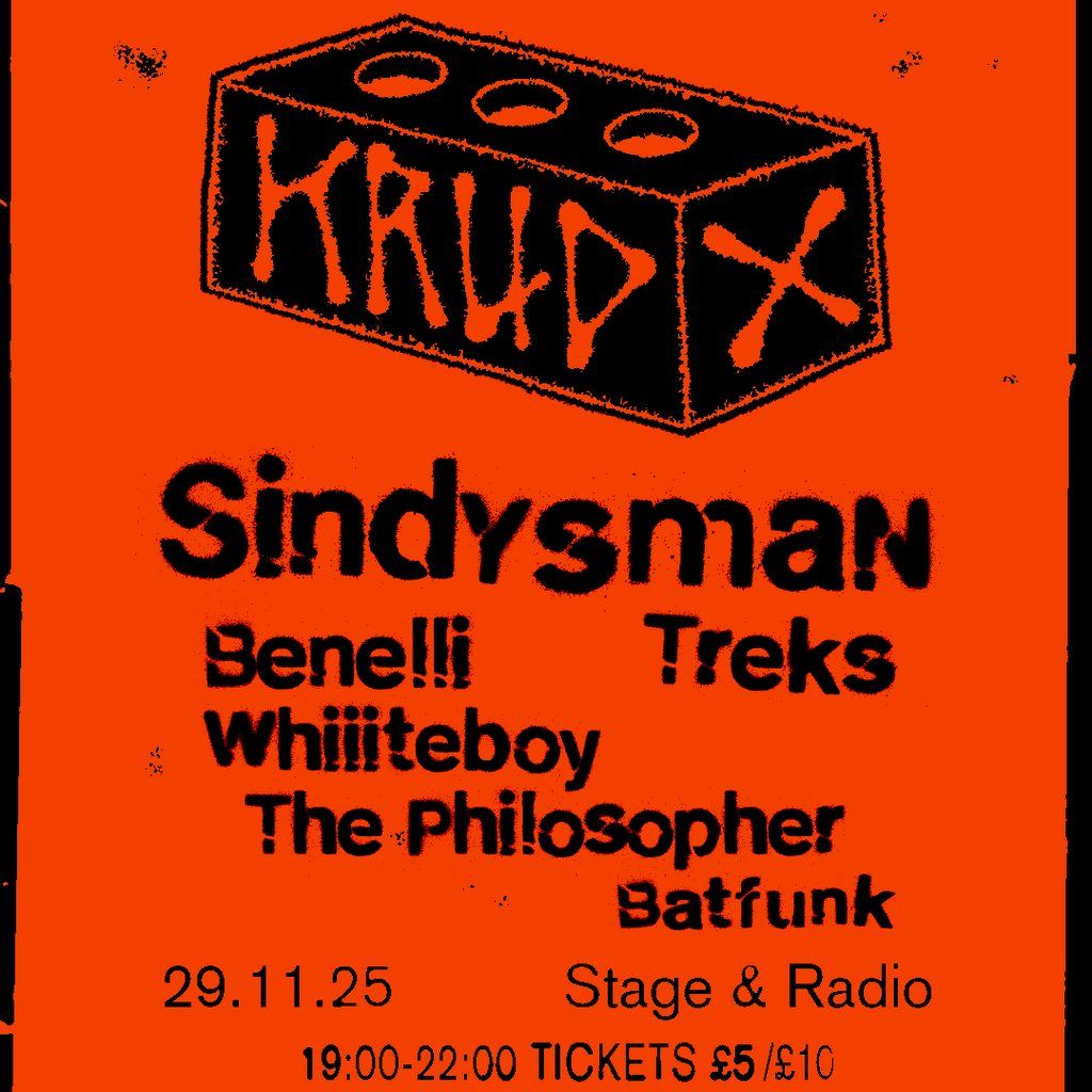 SINDYSMAN, Benelli, Treks, Whiiiteboy, The Philosopher, Batfunk | Event in Manchester | AllEvents