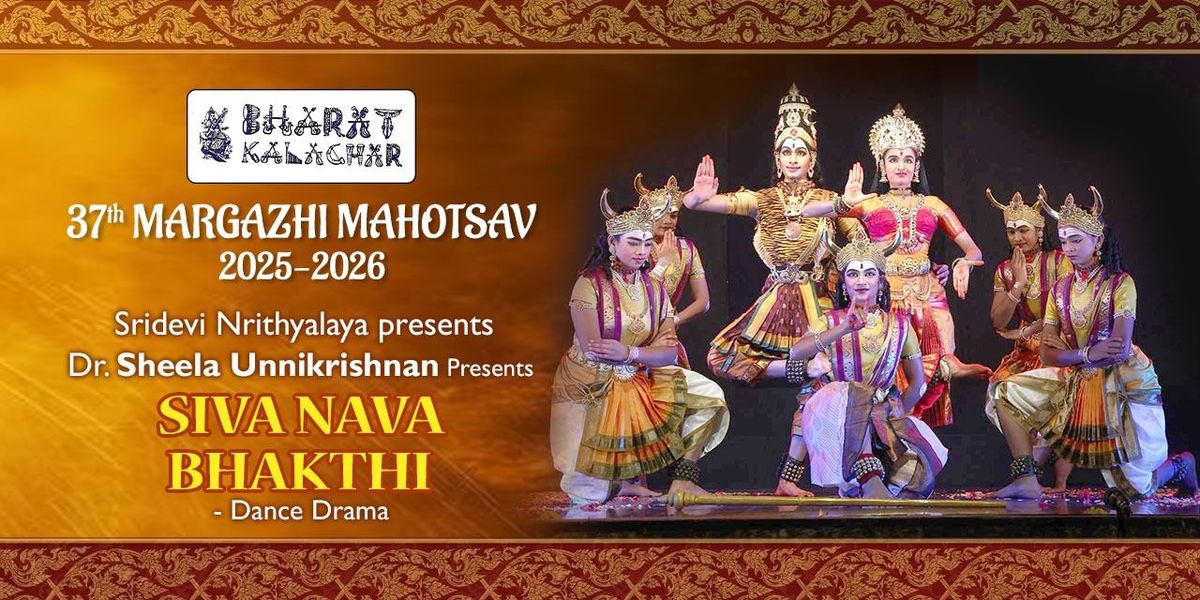 SIVA NAVA BHAKTHI by Dr. Sheela Unnikrishnan, 20 December | Event in Chennai | AllEvents