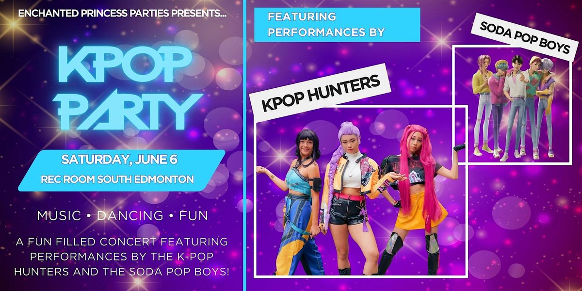 Enchanted K-POP PARTY - June 6 - Session 2